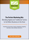 The Perfect Marketing Mix: Blending Digital and Traditional Tactics to Get More Business in the Door